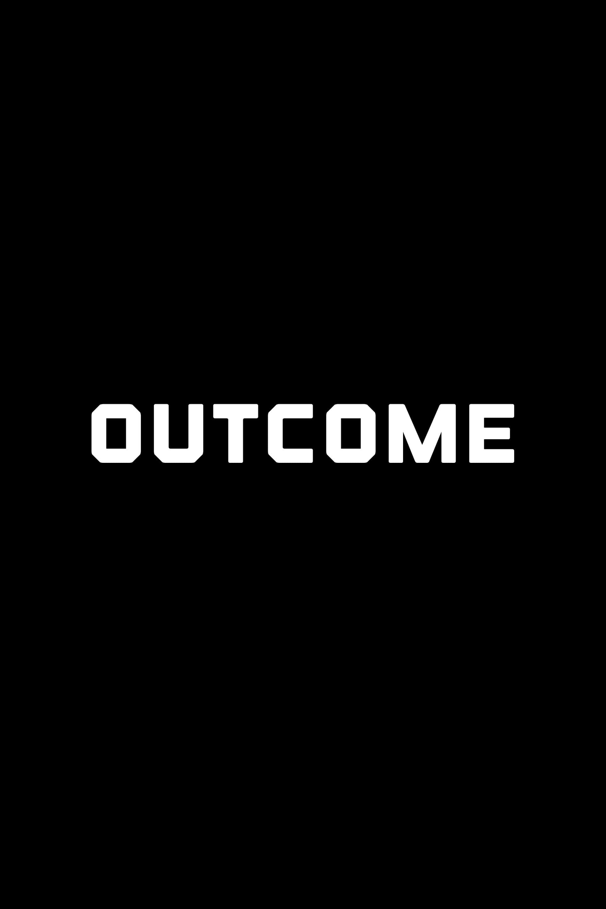 Постер Outcome